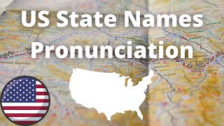 US State Names Pronunciation  American Accent [upl. by Leelaj]