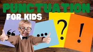 Punctuation for Kids  Learn all about the different punctuation marks and what they do [upl. by Aehs]