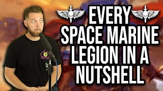 Every Single Warhammer Space Marine Legion in a Nutshell [upl. by Eduam364]