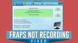 How to Fix Fraps Cant Record the Screen in Windows Missing Monitor Aero Desktop DWM [upl. by Anilejna]