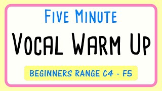 5 Minute Vocal Warm Ups For Beginners [upl. by Ramor514]