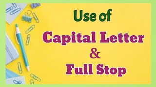 Use Of Capital Letter and Full Stop  Punctuation Rules  Capitalization Rules [upl. by Odnalra]