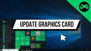 How to Update ANY Graphics Card on Windows 10 [upl. by Netaf687]