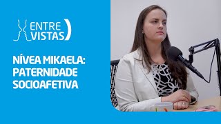 Paternidade Socioafetiva  EntreVistas [upl. by Damon]