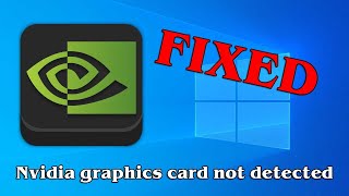 RESOLVED Nvidia graphics card not detected in Windows 10 [upl. by Hege]