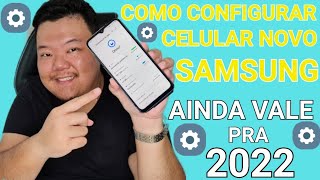 COMO CONFIGURAR CELULAR NOVO DA SAMSUNG [upl. by Begga]