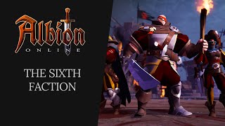 Albion Online  The Sixth Faction [upl. by Tnahsarp]