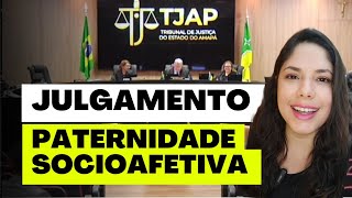 JULGAMENTO PATERNIDADE SOCIOAFETIVA [upl. by Eiclud]